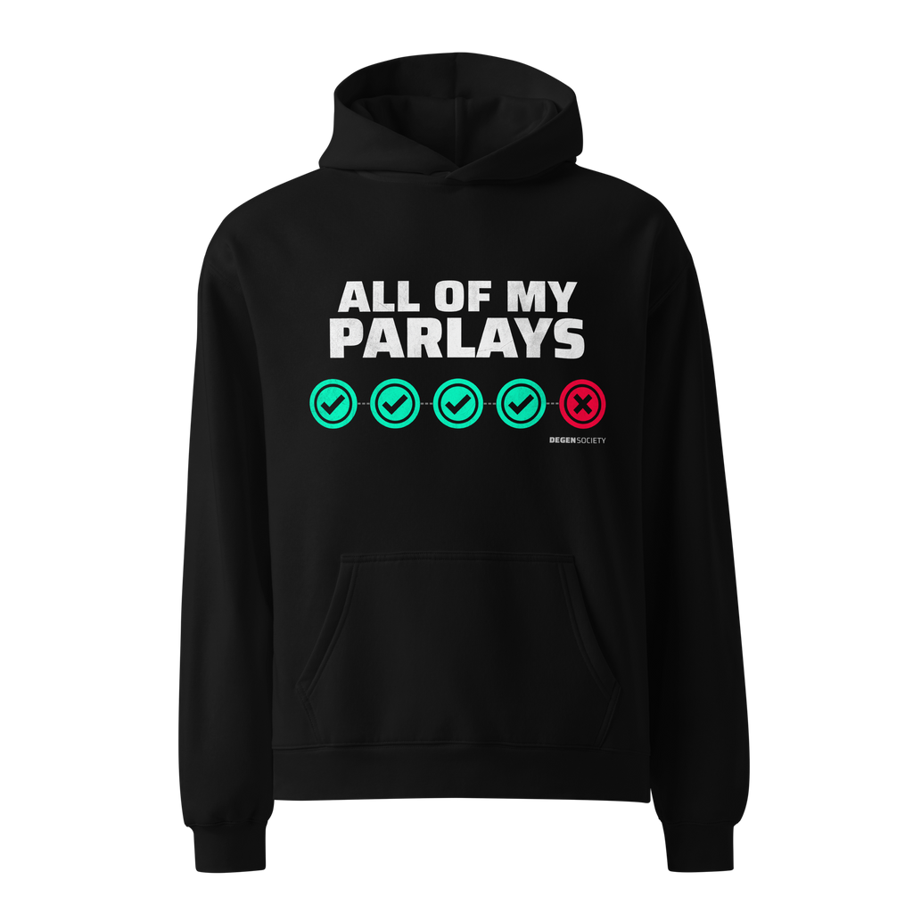 Black hoodie with 'All of my parlays' text and icons on a white background