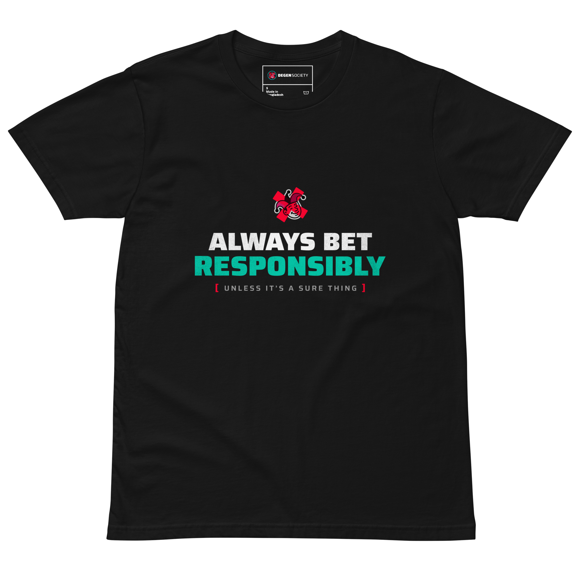 Always Bet Responsibly Unless It's a Sure Thing