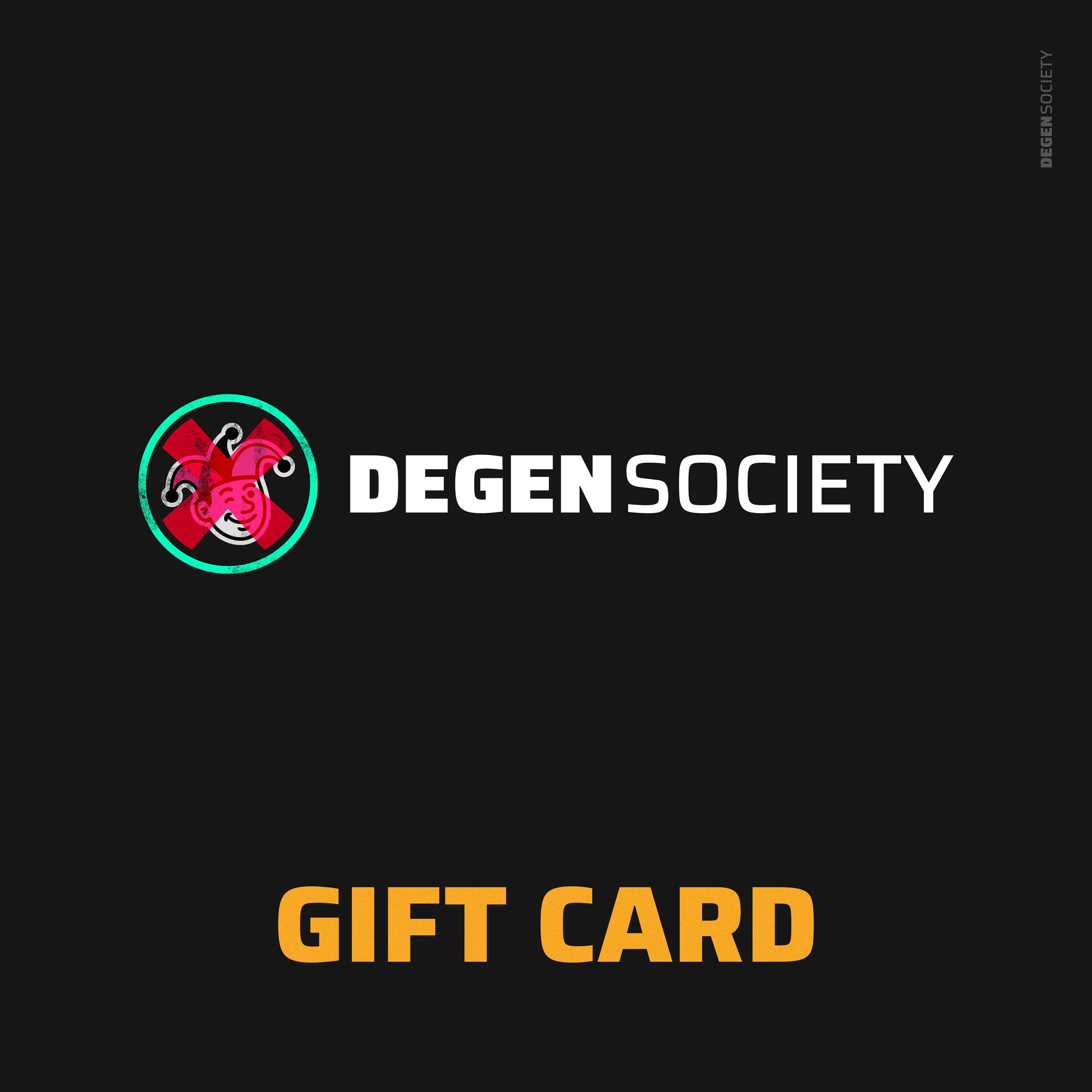 Degen Society Gift Card