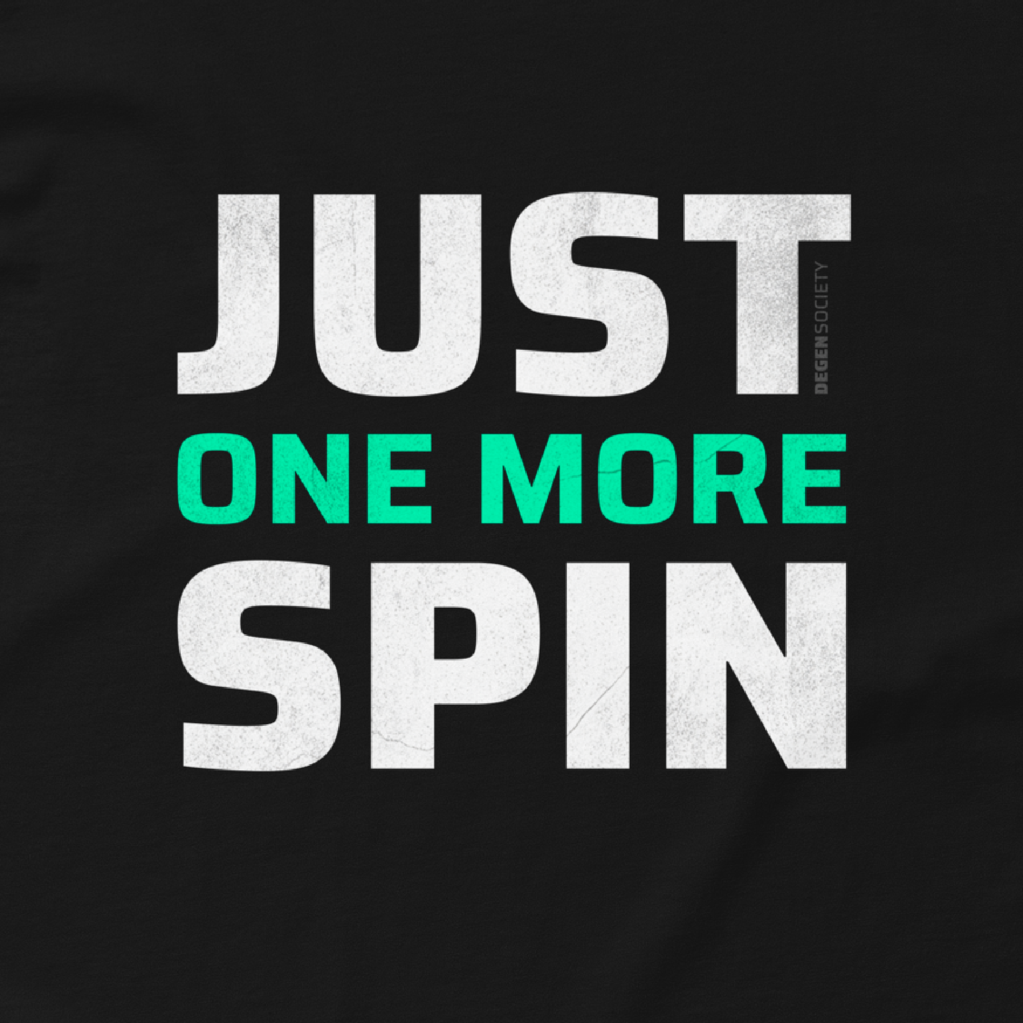 Just One More Spin Tee