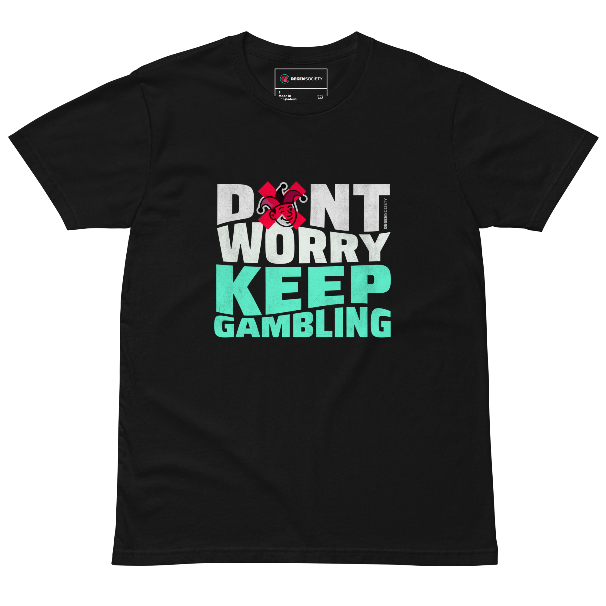 Black t-shirt with 'Don't Worry Keep Gambling' text and cartoon character on a white background
